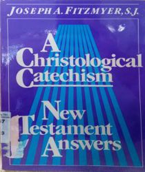 A CHRISTOLOGICAL CATECHISM